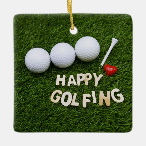 Golf on Green grass Happy Golfing Ceramic Ornament