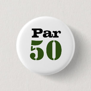 Golf Par 50th birthday with number for golfer golf Button