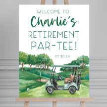 Golf Par-tee Retirement Sign Golf Theme Retirement