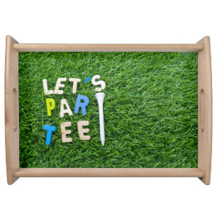 Golf Par tee with word fof golfer party on green Serving Tray