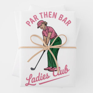 Golf Par Then Bar Ladies Club Golf Golfing Girl Wrapping Paper Sheets