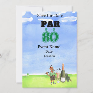 Golf Party 80th Birthday Save the Date for golfer Invitation