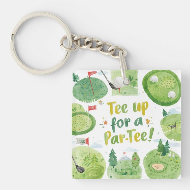Golf  party funny saying tee up for par tee keychain (Front)