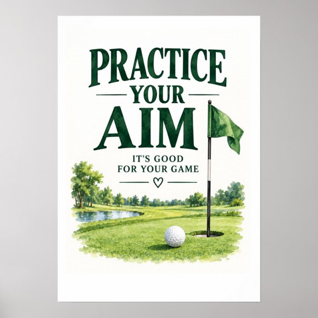 Golf Practice Your Aim Funny Golf Bathroom Poster (Front)