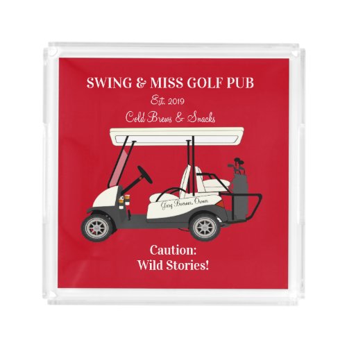 Golf Pub Golf Cart Beer  Snacks Wild Stories Acrylic Tray