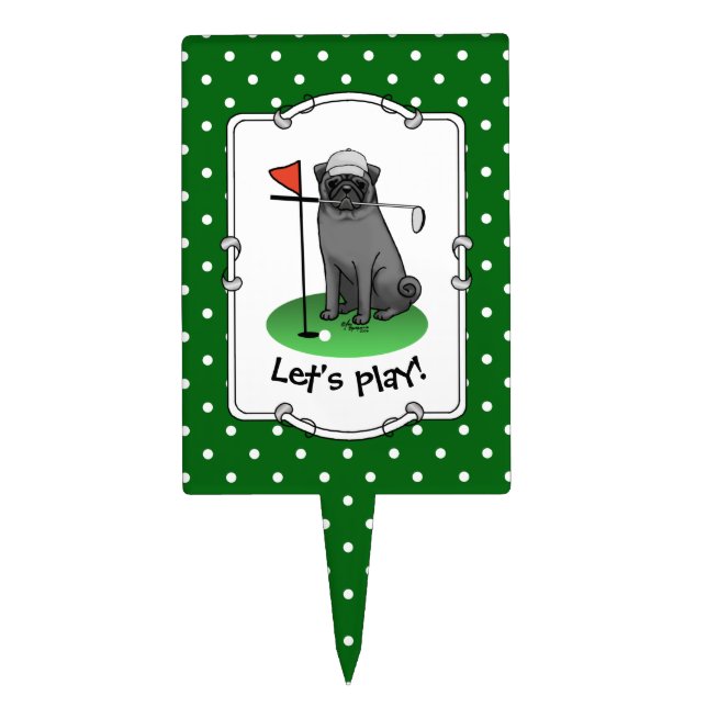 Golf Pug Playing Golf (black) Cute Dog Funny Cake Topper (Front)