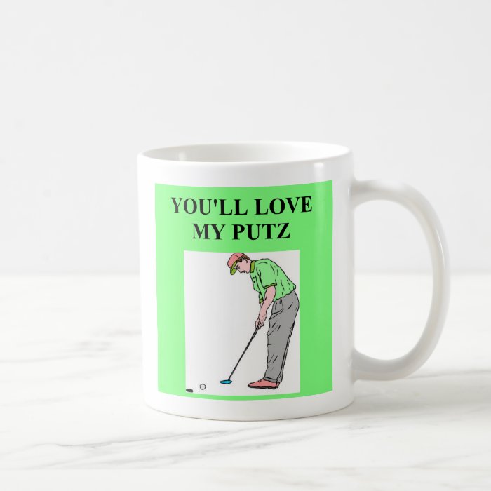 golf puts putz joke, golf puts putz joke mug