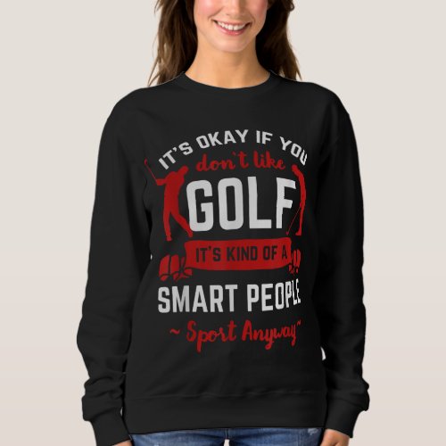 Golf Putter Golfer Bogey Golfing Birdie Eagle Par  Sweatshirt