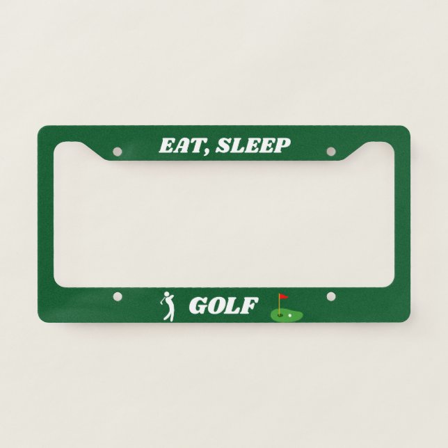 Golf Quote Eat, Sleep, Funny Golf Quip Novelty License Plate Frame (Front)