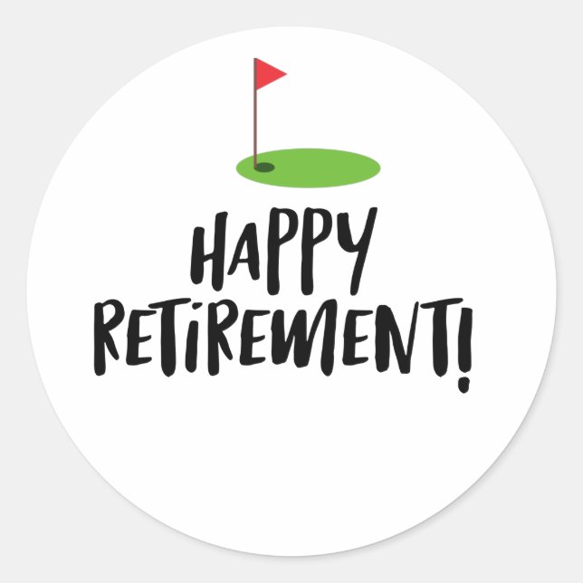 Golf Retire Happy Retirement with golf flag  Classic Round Sticker (Front)