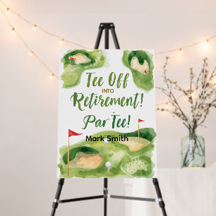 GOLF RETIREMENT Tee off ParTee for golfer Foam Board