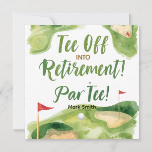 GOLF RETIREMENT Tee off ParTee for golfer Invitation