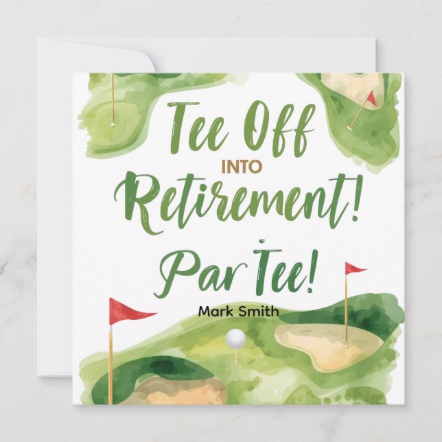 GOLF RETIREMENT Tee off ParTee for golfer Invitation (Front)