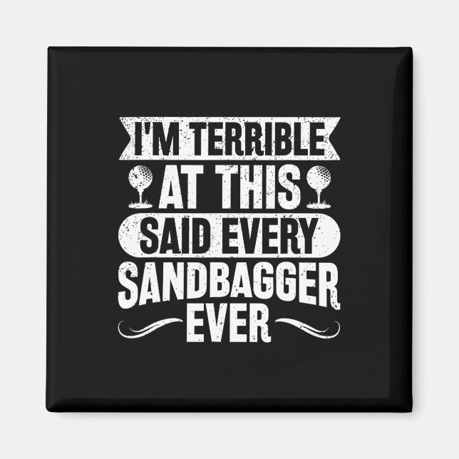 Golf Sandbagger  Magnet (Front)