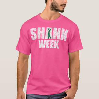 Golf Shank Week Funny Golf Golf Dad T-Shirt