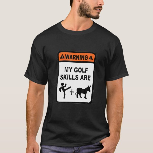 Golf Skills Kick Donkey Clubs Ball Cool Fun Gag Gi T-Shirt (Front)