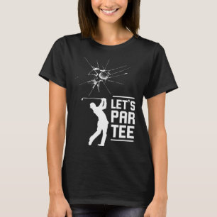 Golf Sport Let's Par T-Shirt