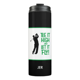 Golf Sports Humor Tee Quote Cute Black Green Men's Thermal Tumbler