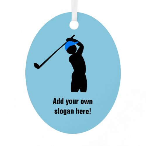 Golf Swing - golfer text to customize on any color Metal Ornament