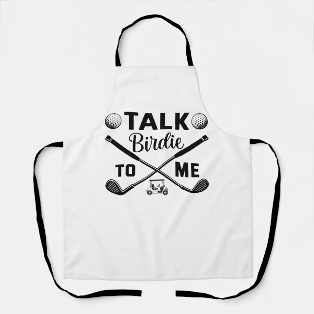Golf Talk Birdie to Me Funny Apron (Front)