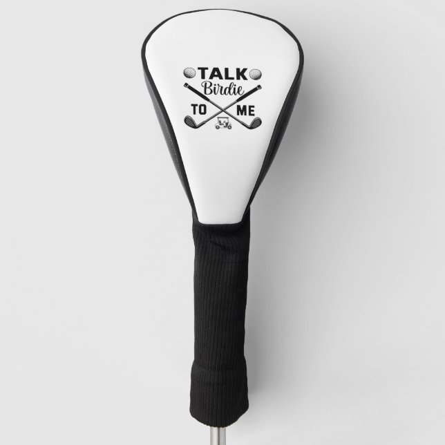 Golf Talk Birdie to Me Funny Head Cover (Front)