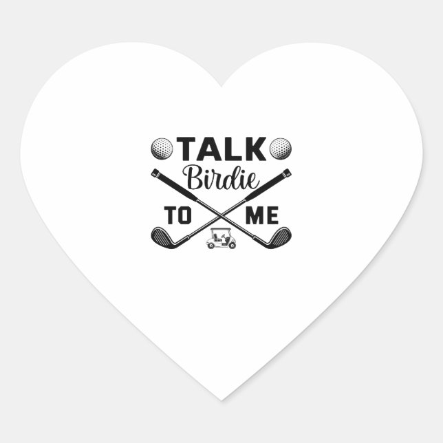 Golf Talk Birdie to Me Funny Heart Sticker (Front)
