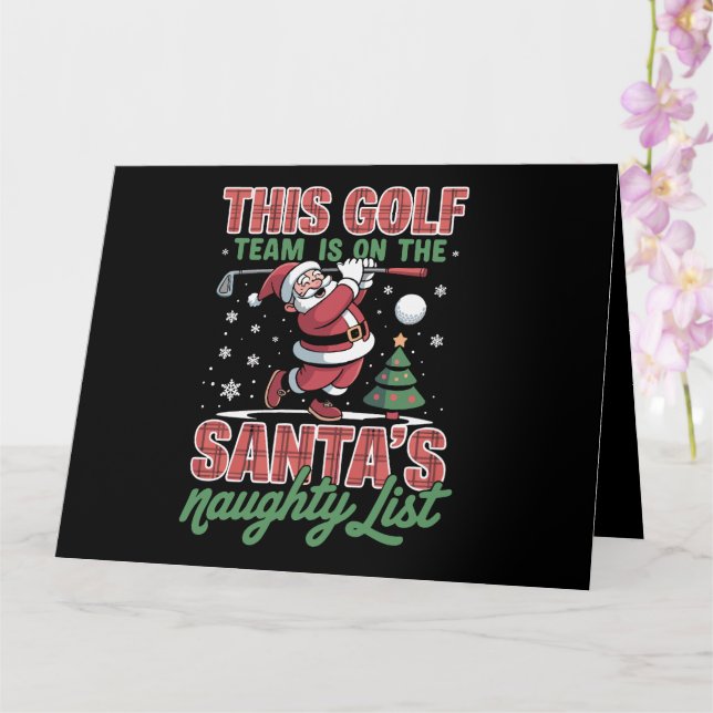 Golf Team Is On Santa's Naughty List Xmas Santa  Card (Orchid)