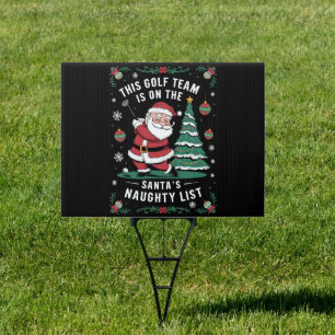 Golf Team Is On Santa's Naughty List Xmas Santa Pl Sign