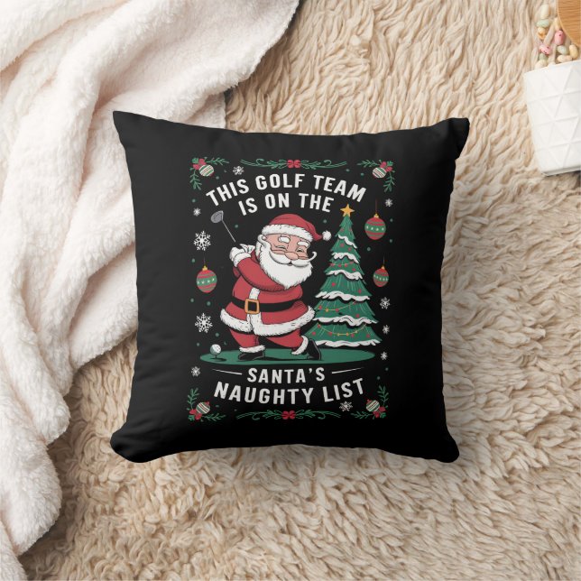 Golf Team Is On Santa's Naughty List Xmas Santa Pl Throw Pillow (Blanket)