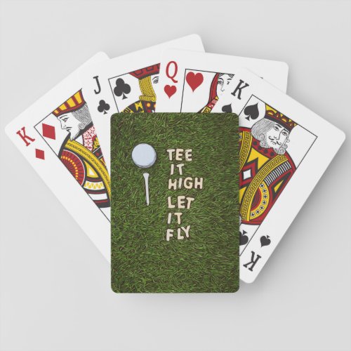 Golf Tee it high let it fly with golf ball and tee Poker Cards