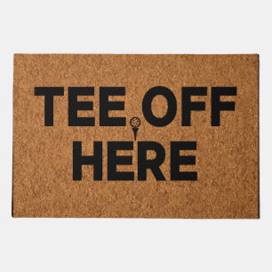 Golf tee off here doormat