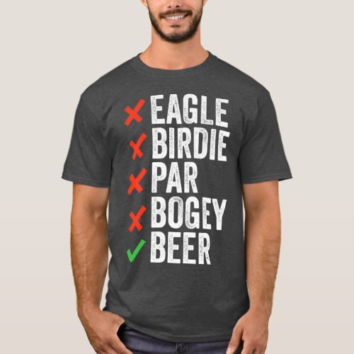 Golf Terms Eagle Birdie Par Bogey and Beer T_Shirt