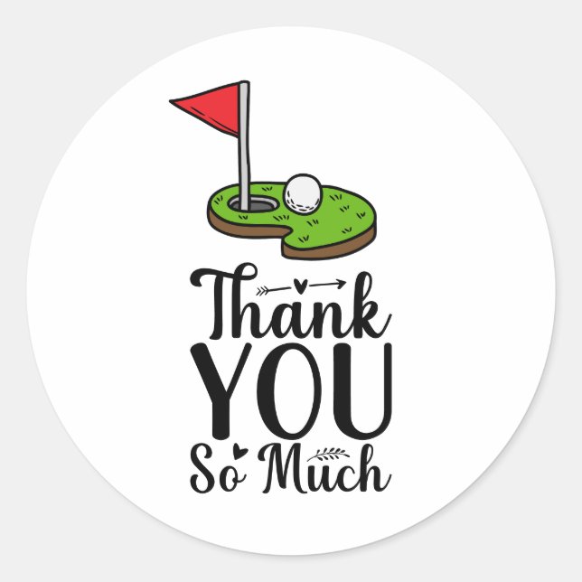 Golf Thank you so much with golf flag Classic Round Sticker (Front)