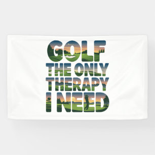 Golf the Only Therapy, Trendy Banner