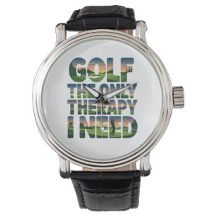 Golf the Only Therapy, Trendy Watch