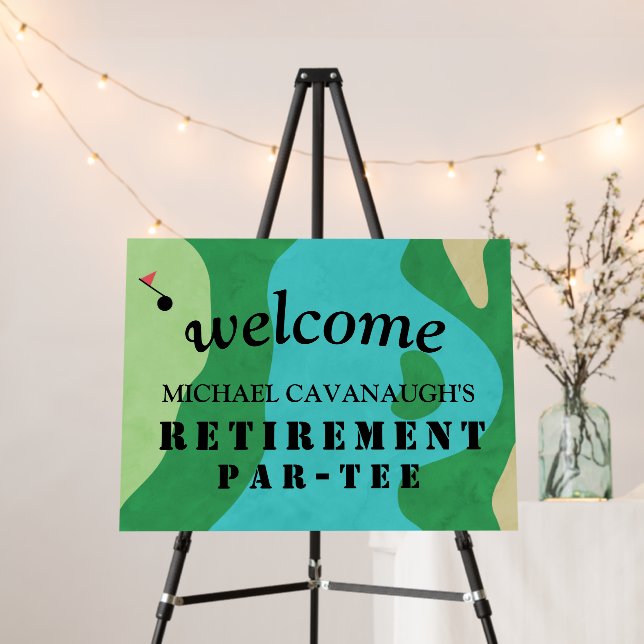 Golf Themed Retirement Par-Tee Welcome Foam Board (In Situ (Stand))