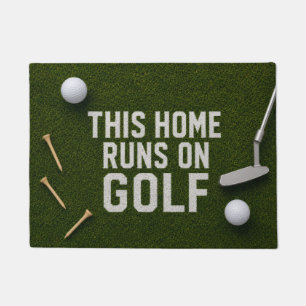 Golf this home runs on golf doormat