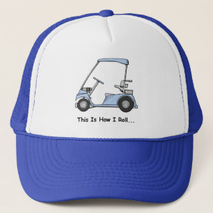 Golf This is how I roll Trucker Hat