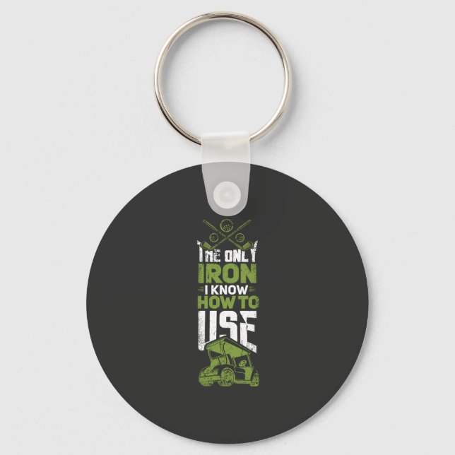 Golf - This Is The Only Iron Keychain (Front)