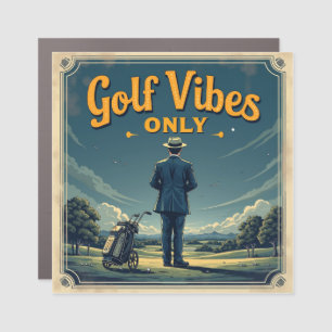 Golf Vibes Only Car Magnet