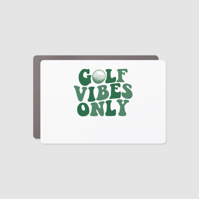 Golf Vibes Only, Golf Lover Car Magnet (Front)