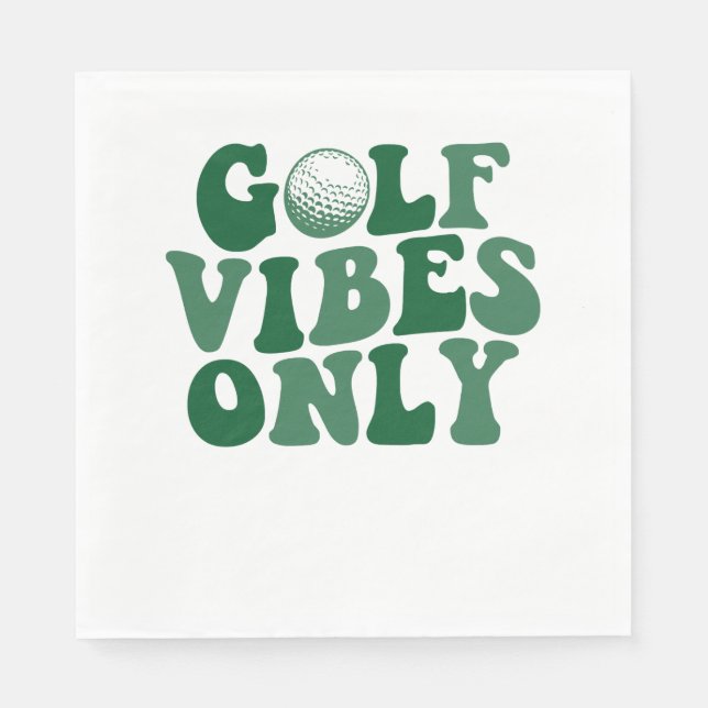 Golf Vibes Only, Golf Lover Napkins (Front)