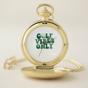 Golf Vibes Only, Golf Lover Pocket Watch