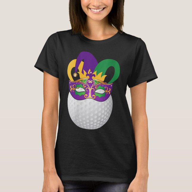 Golf Wearing Mardi Gras Carnival Mask Golf Lover T-Shirt (Front)