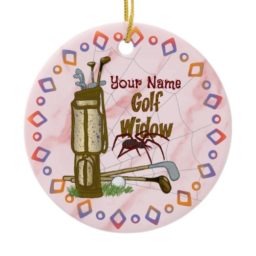 Golf Widow golf Ceramic Ornament