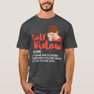 Golf Widow T-Shirt