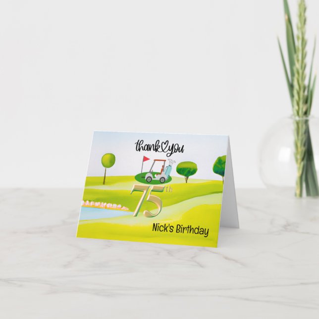 Golfer 75th Birthday on golf course Thank You Card (Front)
