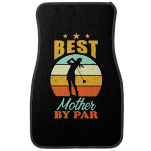 Golfer Best Mother By Par Car Floor Mat