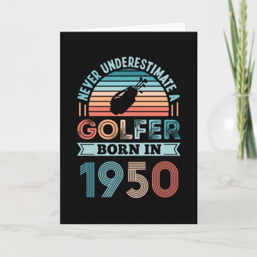 Golfer born 1950 Golfing 70th Birthday Gift Dad Card