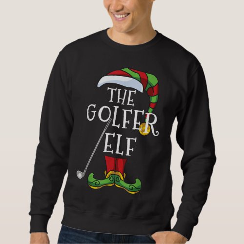 Golfer Elf Golf Family Matching Christmas Group Fu Sweatshirt